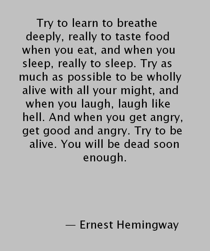 Ernest Hemmingway wisdom