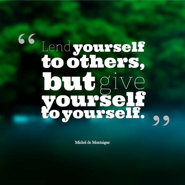 give to yourself