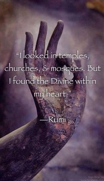 I found the divine within -Rumi